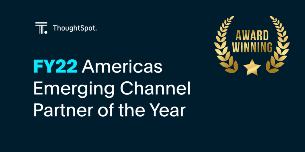 thoughtspot awards great data minds americas emerging channel partner of the year 2022