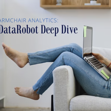 Armchair Analytics: DataRobot Cohort and Deep Dive