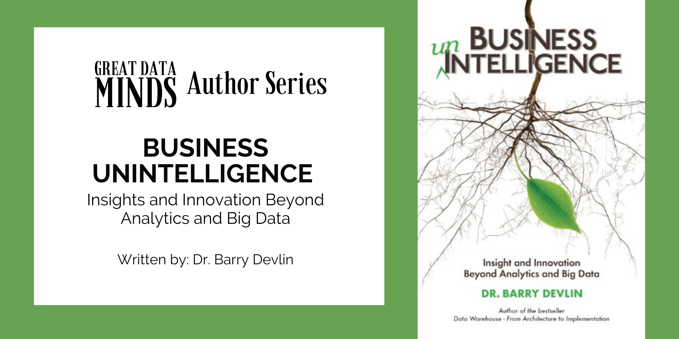 Business unIntelligence by Dr. Barry Devlin